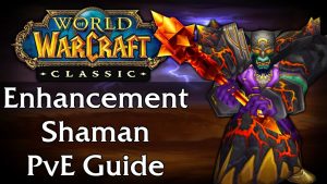enhancement shaman raid and world boss guide