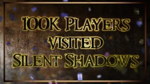 100k visitors silent shadows
